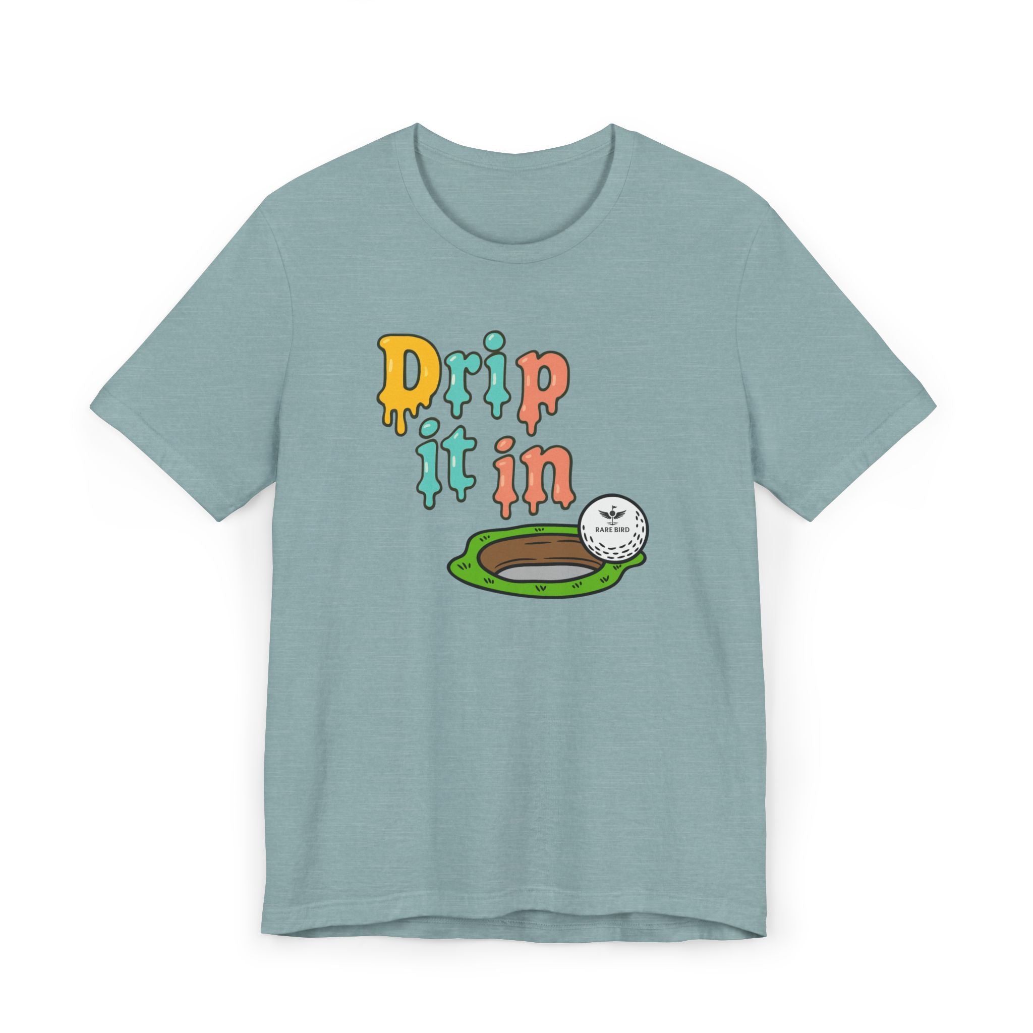 "Drip It In" Fun Unisex Jersey T-Shirt