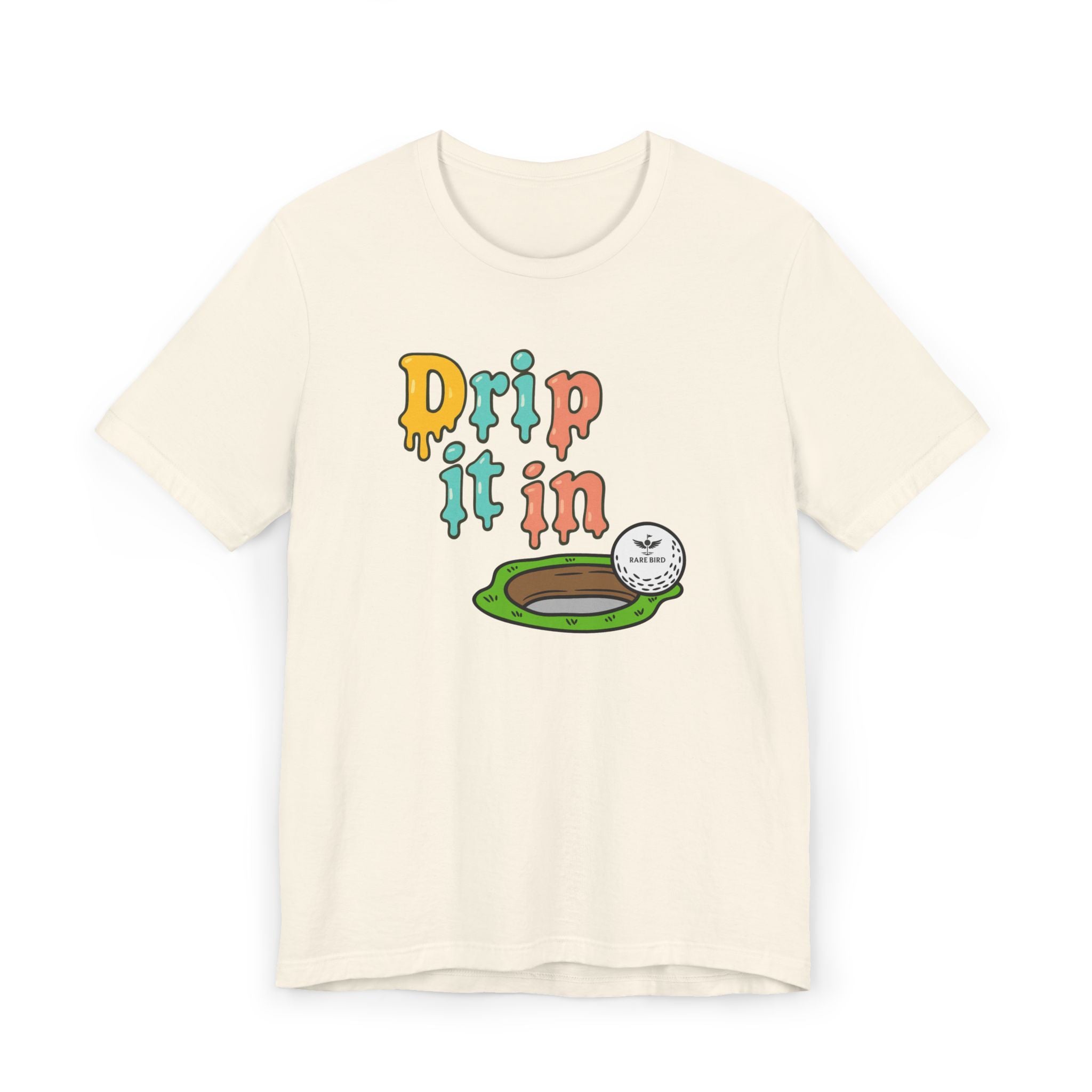 "Drip It In" Fun Unisex Jersey T-Shirt